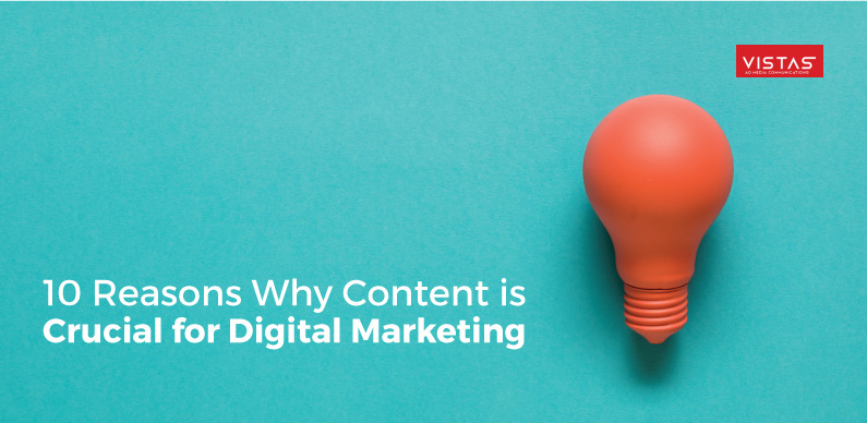10 Reasons Why Content is Crucial for Digital Marketing