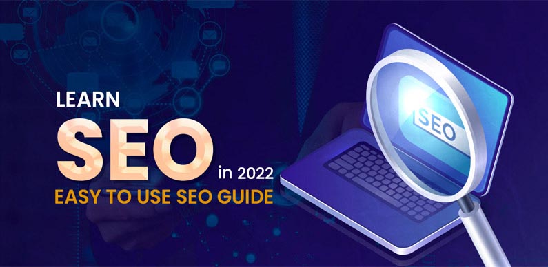 Learn SEO in 2022 - Easy to Use SEO Guide - Vistas AD Media