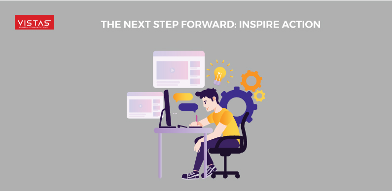 The Next Step Forward: Inspire Action